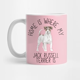 Home is Where My Jack Russell Terrier Is Dog Breed Watercolor Mug